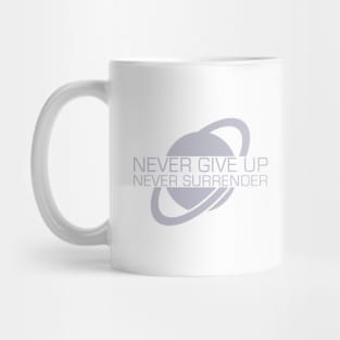 Never Give Up, Never Surrender Mug